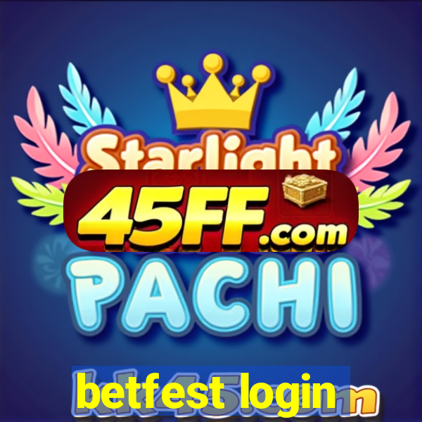 betfest login